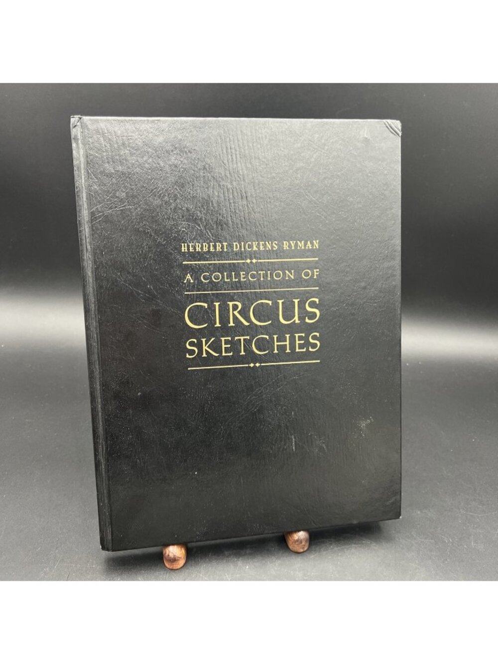 A Collection of Circus Sketches #10/1000 Herbert Dickens Ryman Hardcover 1995